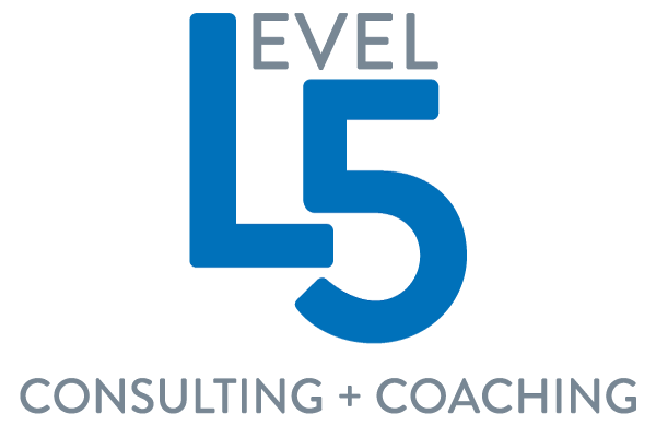 Level 5 Consulting and Coaching